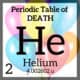 Helium and the Periodic Table of Death
