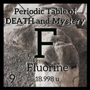 Fluorine and the Periodic Table of Death with a paster cast of Pompeii fiction in the background