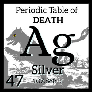 Silver and the periodic table of Death