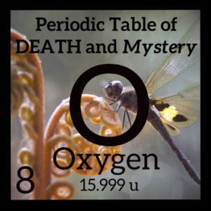 Oxygen's Periodic table of Death and Mystery image
