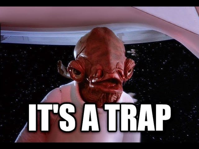 the Star wars admiral Akbar "It's a Trap" meme to illustrate NOT going near authors talking about their editing process.